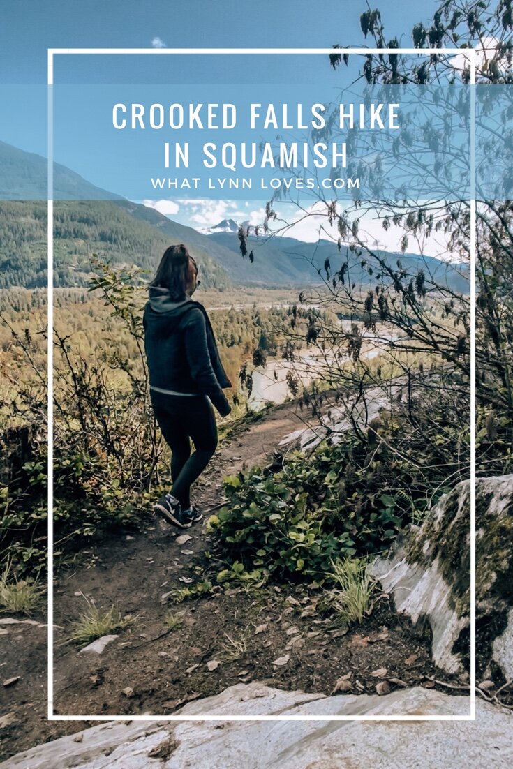 CROOKED FALLS HIKE IN SQUAMISH - What Lynn Loves