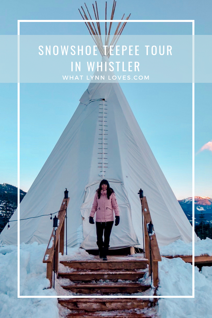 Whistler mountain snowshoe teepee adventure