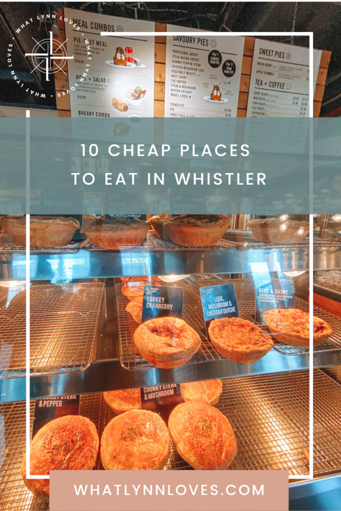 10 Cheap Places to Eat in Whistler What Lynn Loves